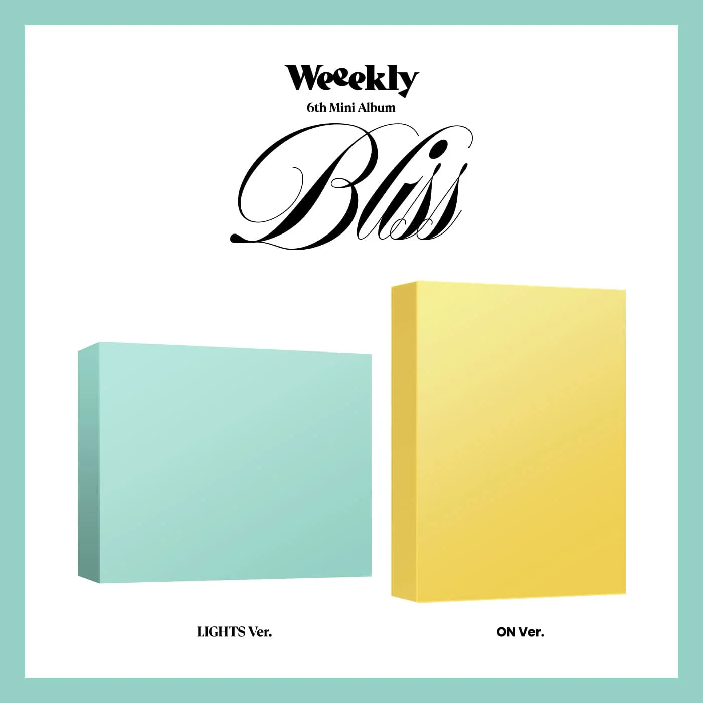 Weeekly 6th Mini Album [Bliss] [PREORDER]